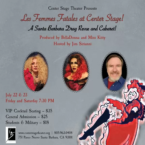 LES FEMMES FATALES AT CENTER STAGE!