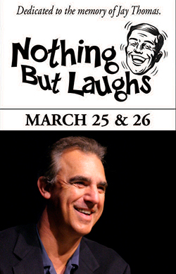 Nothing but Laughs A tribute to Jay Thomas